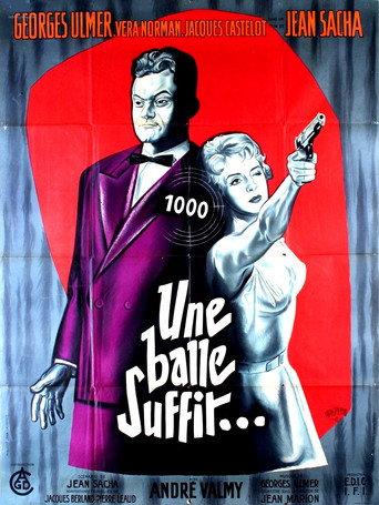 One Bullet Is Enough (1954) poster