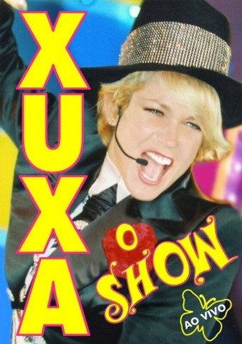 Xuxa: O Show - Ao Vivo (2006) poster