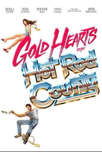Gold Hearts of Hot Rod County (2025) poster
