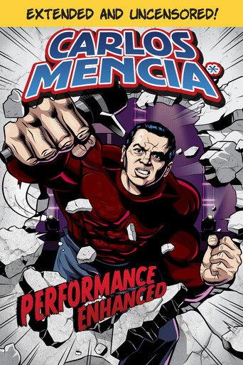 Carlos Mencia: Performance Enhanced (2008) poster