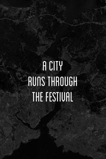 A City Runs Through the Festival (2007) poster
