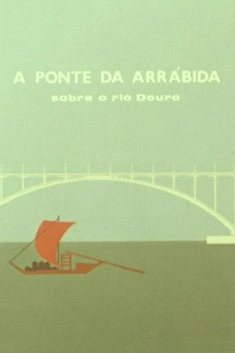 A Ponte da Arrábida Sobre o Rio Douro (1963) poster