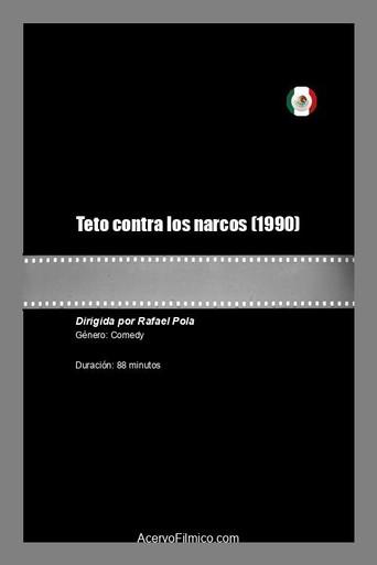 Teto contra los narcos (1990) poster