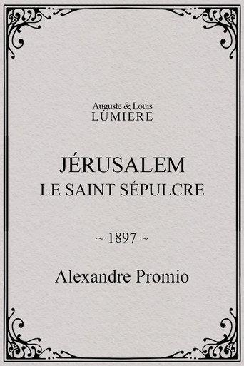 Jérusalem, le saint sépulcre (1897) poster