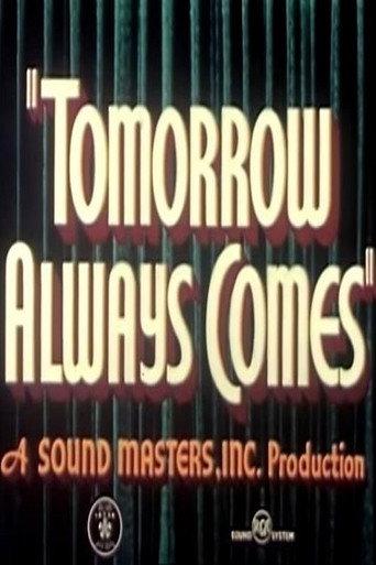 Tomorrow Always Comes (1941) poster