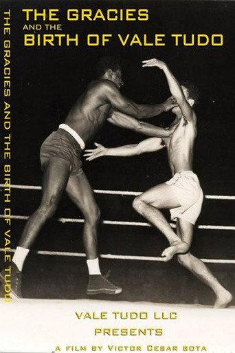 The Gracies and the Birth of Vale Tudo (2013) poster