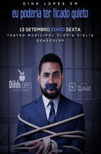 Dihh Lopes - Eu Poderia Ter Ficado Quieto (2022) poster