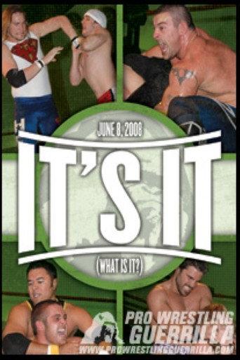 PWG: It's It (What Is It?) (2008) poster