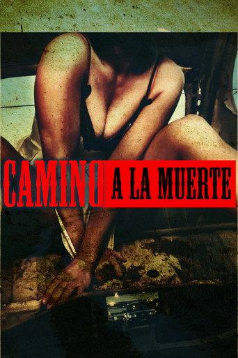 Camino a la Muerte (2003) poster