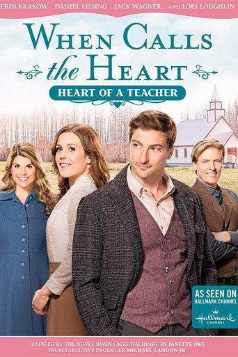 When Calls The Heart: Heart Of A Teacher (2017) poster