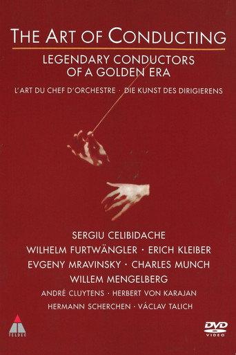 The Art of Conducting - Legendary Conductors of a Golden Era (1997) poster