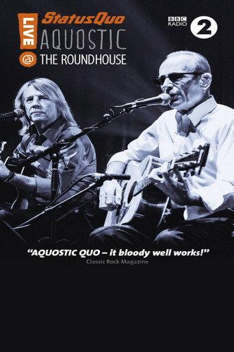 Status Quo - Aquostic - Live at the Roundhouse (2015) poster