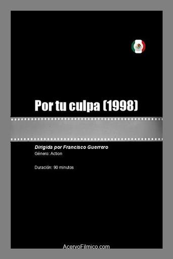 Por tu culpa (1998) poster