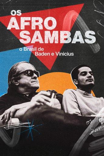 Os Afro-Sambas: The Brazil of Baden and Vinicius (2024) poster