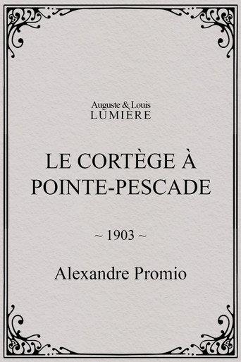 Le cortège à Pointe-Pescade (1903) poster