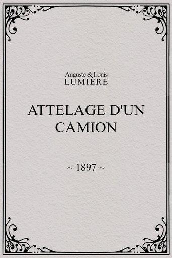 Attelage d'un camion (1897) poster
