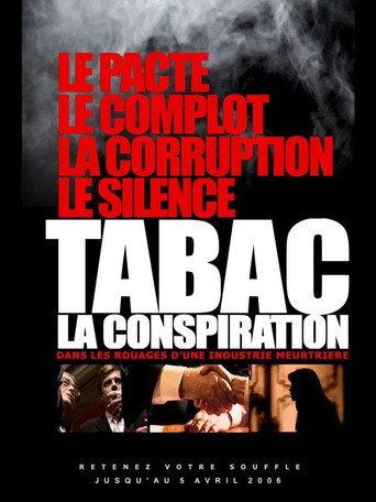 The Tobacco Conspiracy (2006) poster