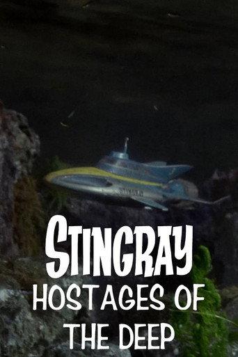 Stingray: Hostages of the Deep (1965) poster