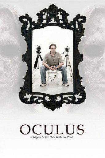Oculus: Chapter 3 – The Man with the Plan (2006) poster
