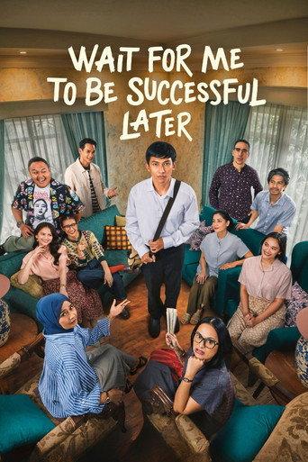 Wait For Me To Be Successful Later (2026) poster