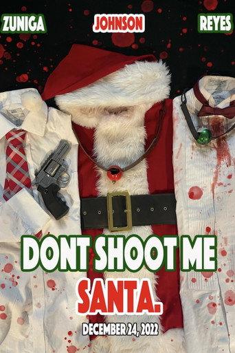 Dont shoot me Santa. (2022) poster