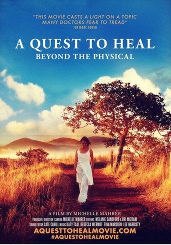 A Quest to Heal: Beyond the Physical (2017) poster