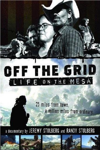 Off the Grid: Life on the Mesa (2008) poster