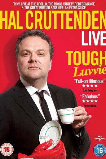 Hal Cruttenden Live: Tough Luvvie (2015) poster