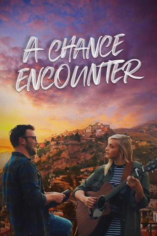 A Chance Encounter 2022 official movie poster