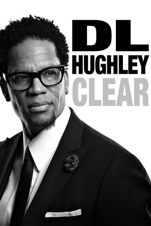 D.L. Hughley: Clear 2014 official movie poster