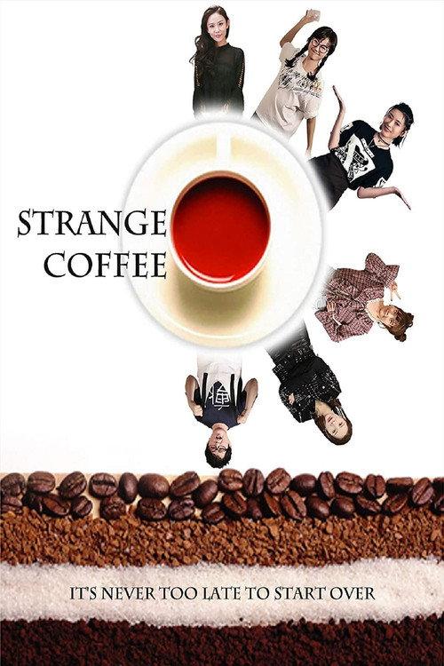 Strange Coffee 2019 official movie poster