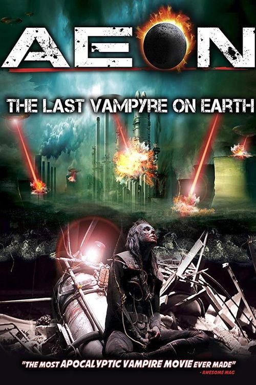 Aeon: The Last Vampyre on Earth 2013 official movie poster