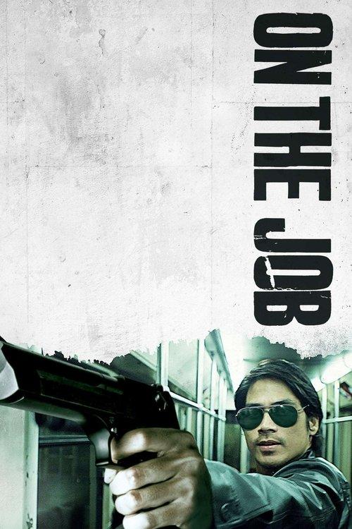 On the Job 2013 official movie poster