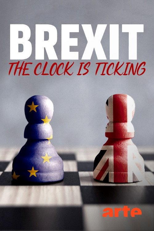Brexit: The Clock Is Ticking 2019 official movie poster