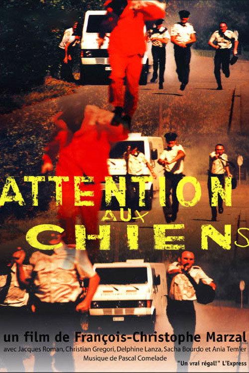 Attention aux chiens 1999 official movie poster