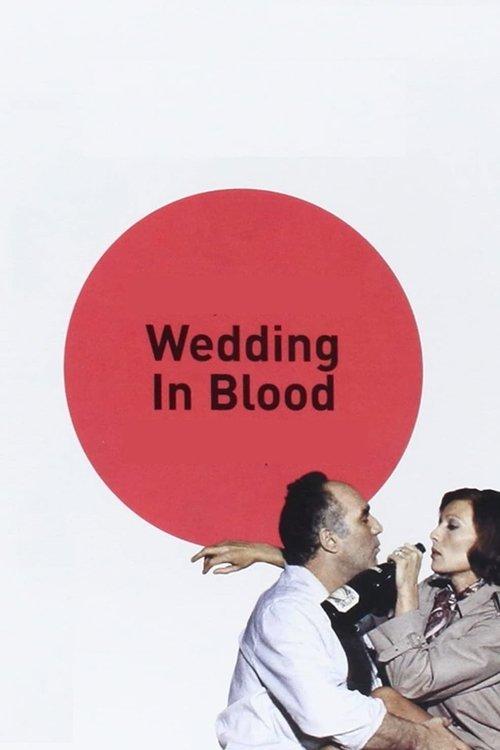 Wedding in Blood 1973 official movie poster