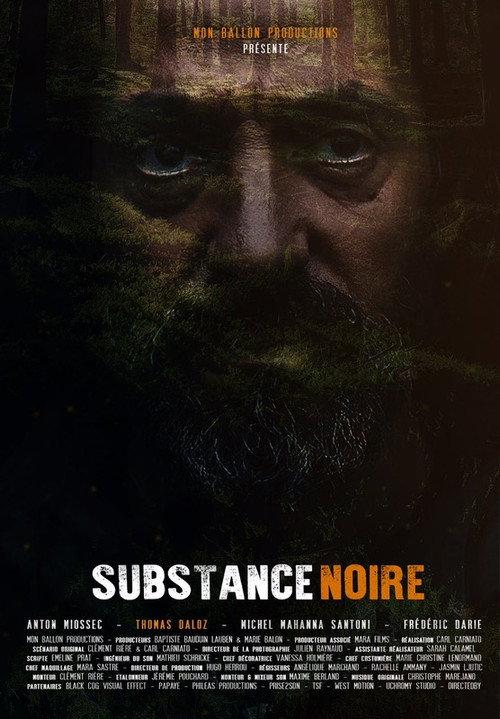 Substance noire 2021 official movie poster