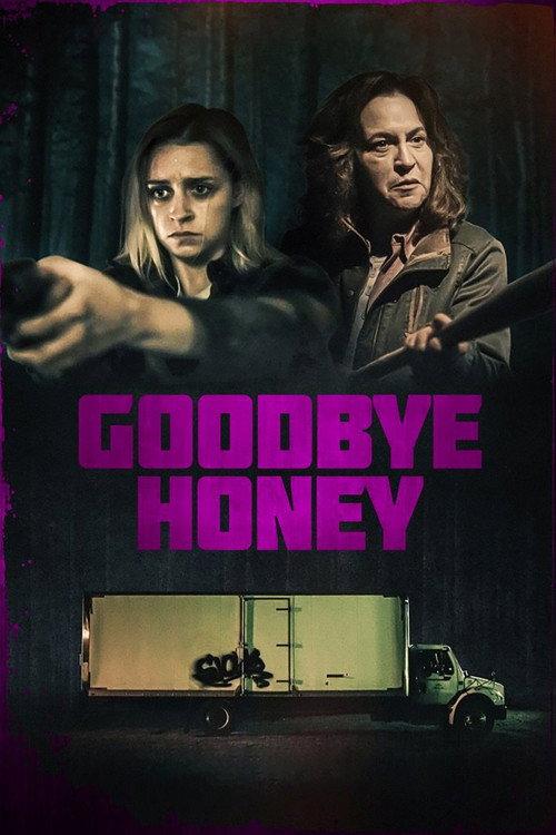 Goodbye Honey 2021 official movie poster