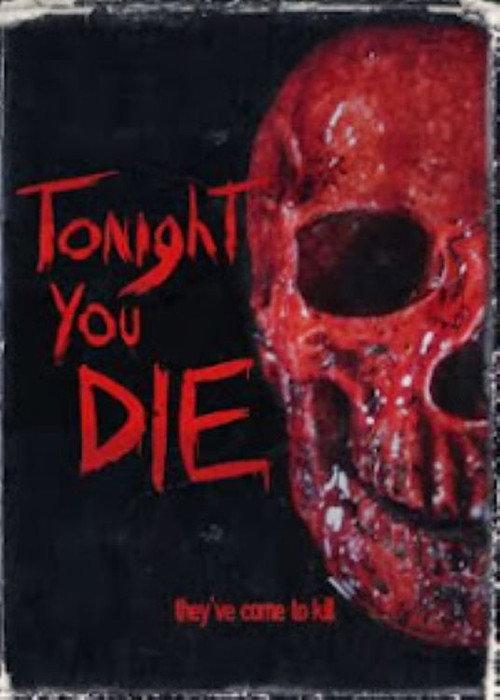 Tonight You Die 2011 official movie poster