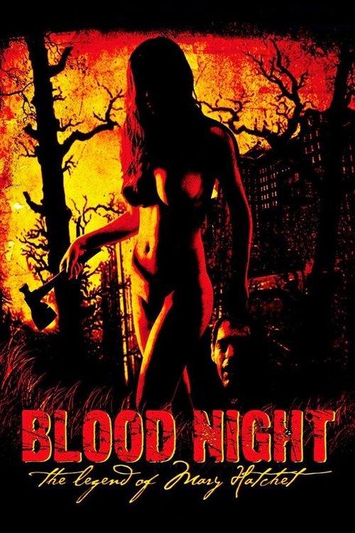 Blood Night: The Legend of Mary Hatchet 2009 official movie poster
