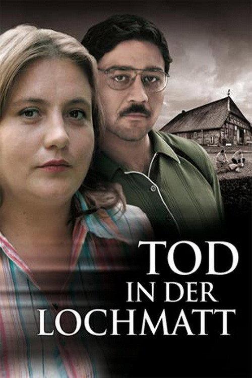 Tod in der Lochmatt 2007 official movie poster