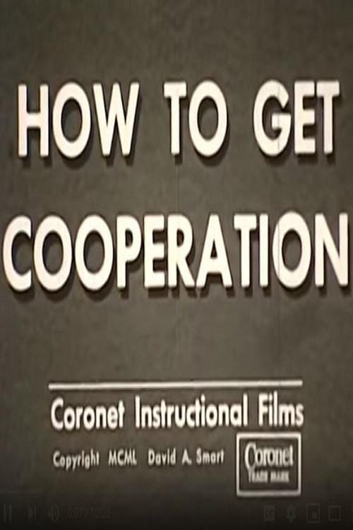 How To Get Cooperation 1950 official movie poster