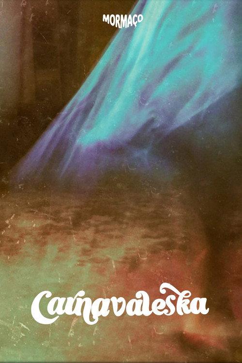 Carnavaleska 2025 official movie poster