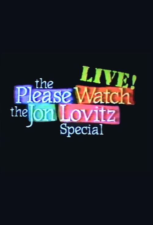 The Please Watch the Jon Lovitz Special, Live! 1992 official movie poster