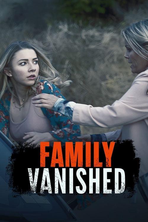 Family Vanished 2018 official movie poster