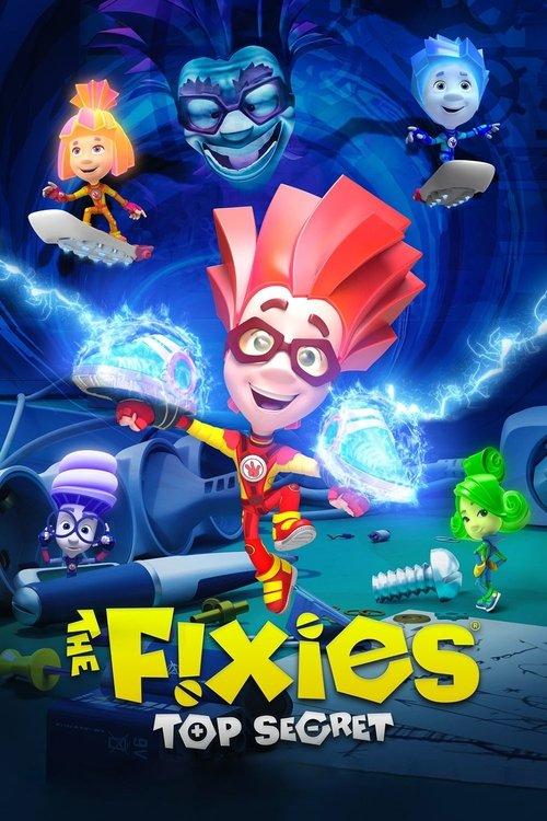 The Fixies: Top Secret 2017 official movie poster