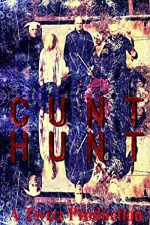 Cunt Hunt 2017 official movie poster