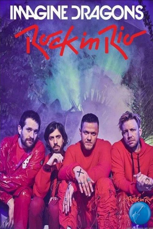 Imagine Dragons - Rock in Rio 2019 official movie poster