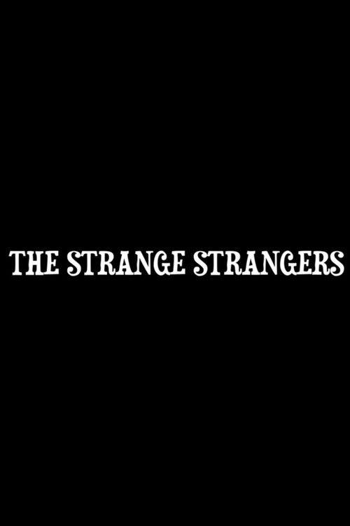 The Strange Strangers 2012 official movie poster
