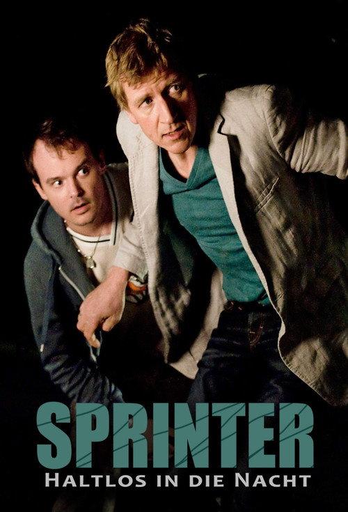 Sprinter - Haltlos in die Nacht 2012 official movie poster